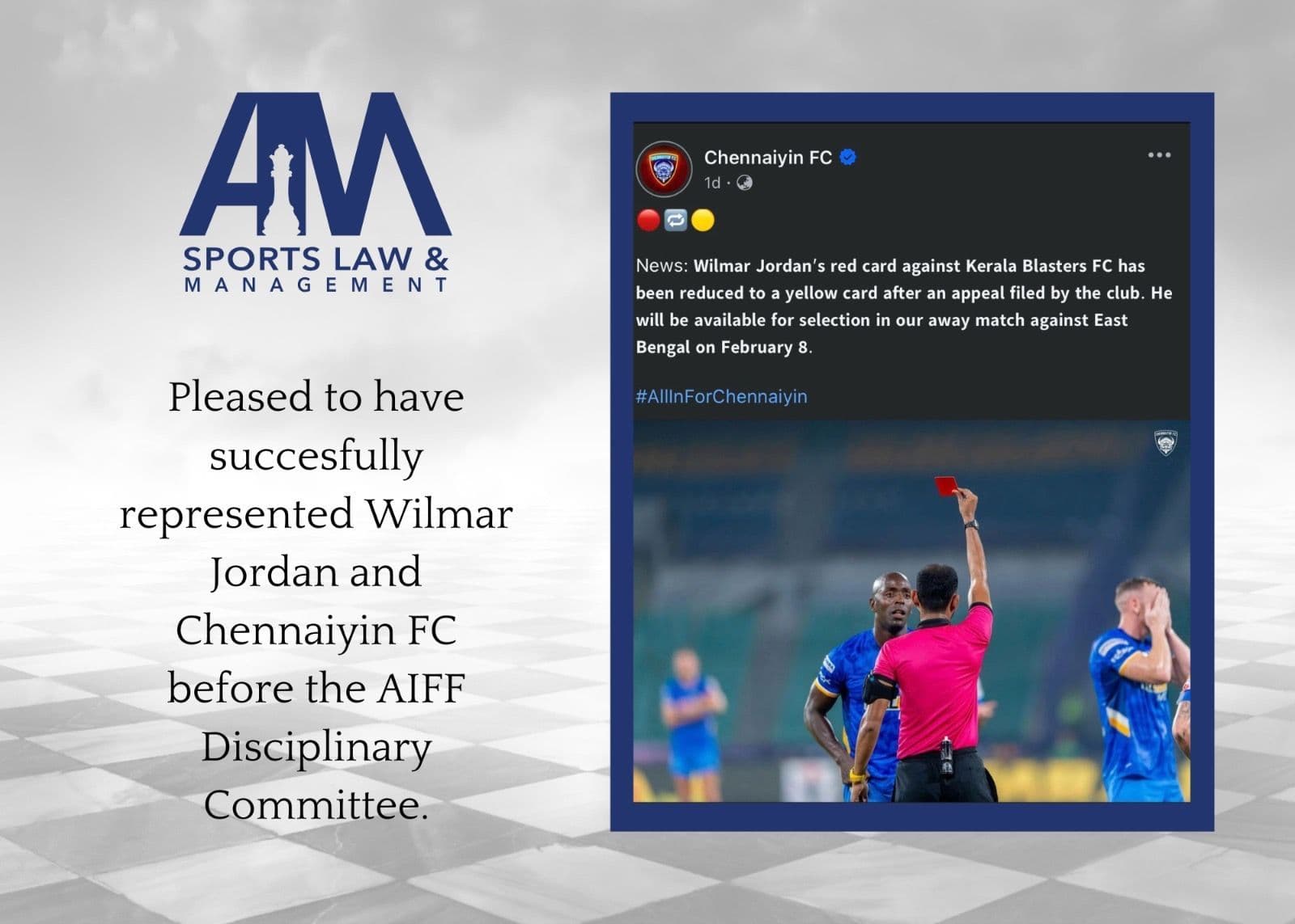 AM Sports Law representing Wilmar Jordan and Chennaiyin FC before AIFF Disciplinary Committee